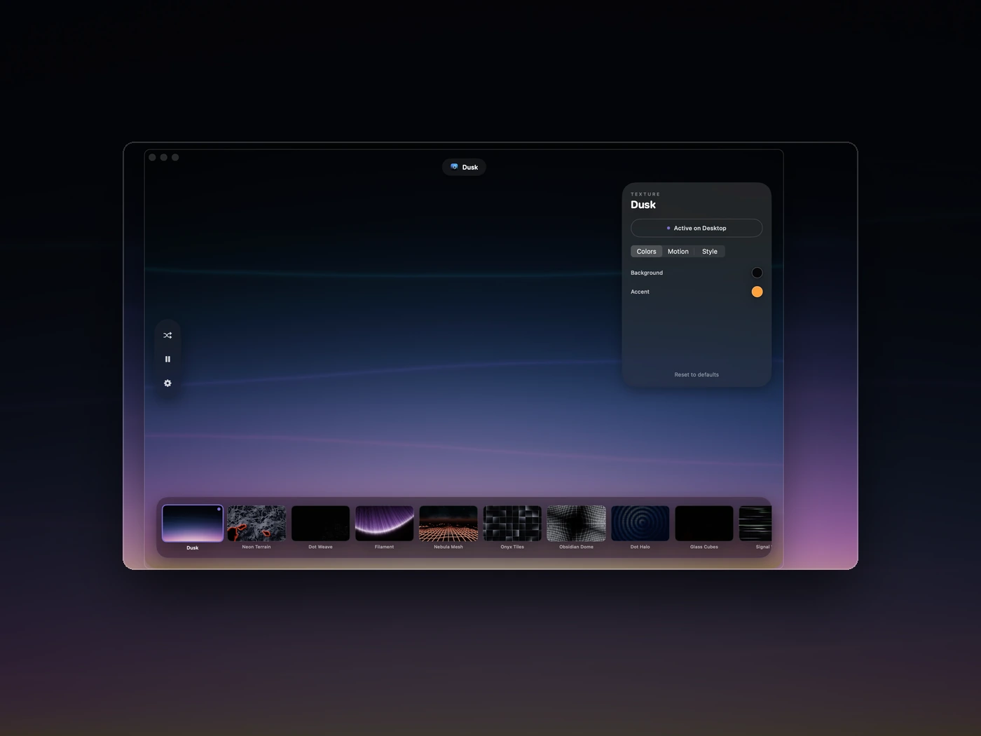 Dusk open on a Mac, its shader wallpaper running behind the control panel